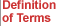 Definition of Terms